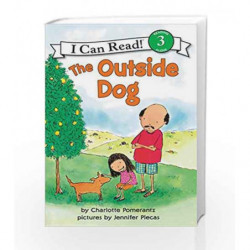 The Outside Dog (I Can Read Level 3) by POMERANTZ CHARLOTTE Book-9780064441872