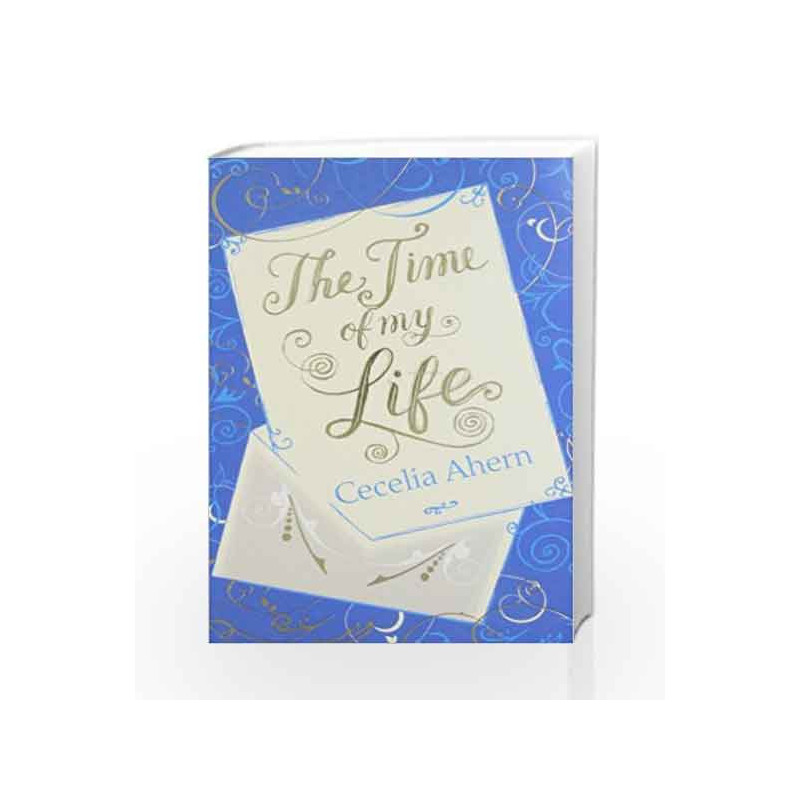 The Time of My Life by Cecelia Ahern Book-9780007463305