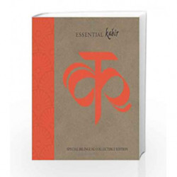 Essential Kabir: Special Bilingual Collectible Edition by Arvind Krishna Mehrotra Book-9789350092927