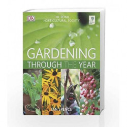 RHS Gardening Through The Year by Ian Spence Book-9781405347396