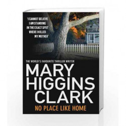 No Place Like Home by Mary Higgins Clark Book-9781849834612