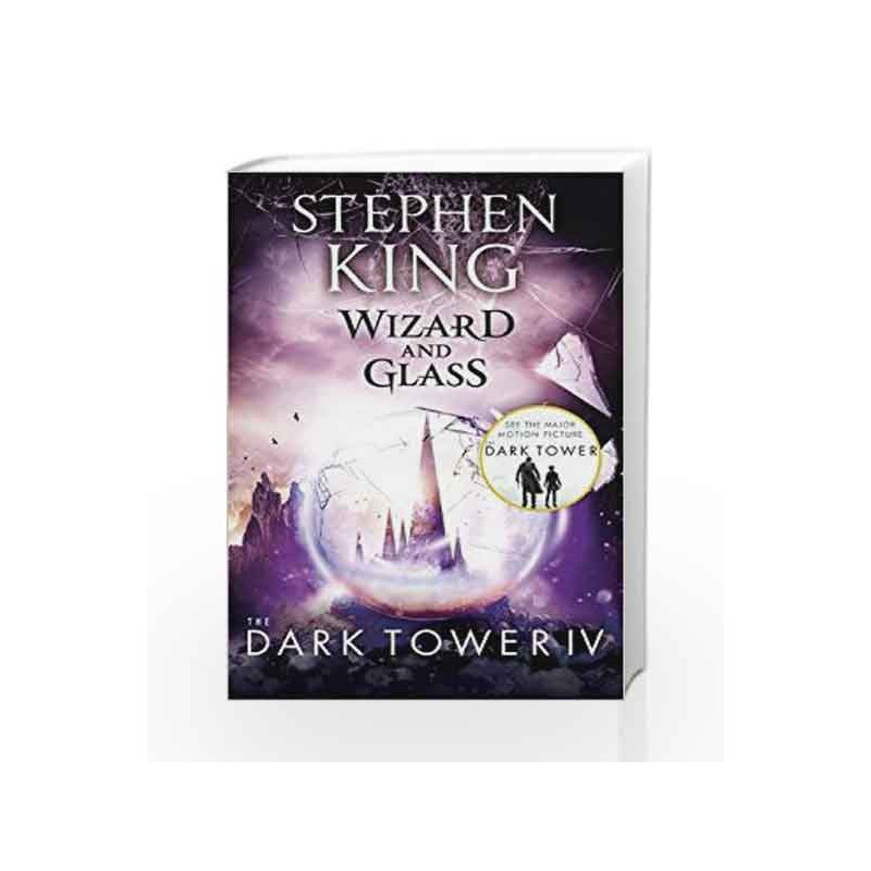 The Dark Tower IV: Wizard and Glass by Stephen King Book-9781444723472