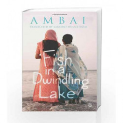 Fish in a Dwindling Lake by Ambai Book-9780143414056