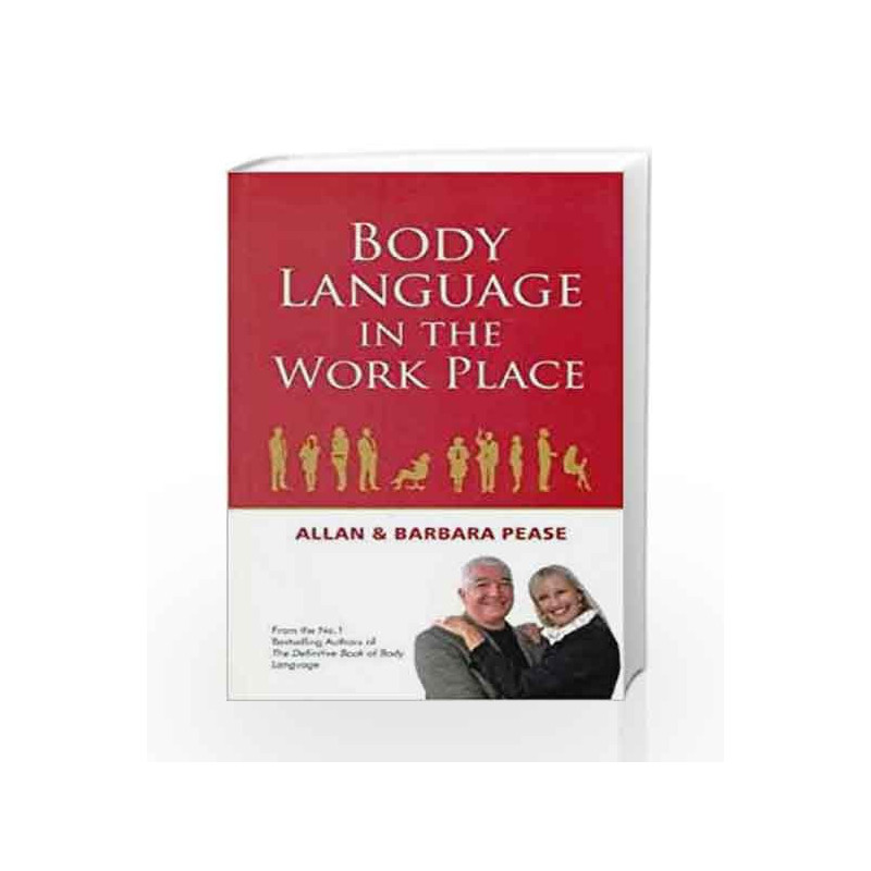 Body Language in the Work place by Allan & Barbara pease Book-9788183222471