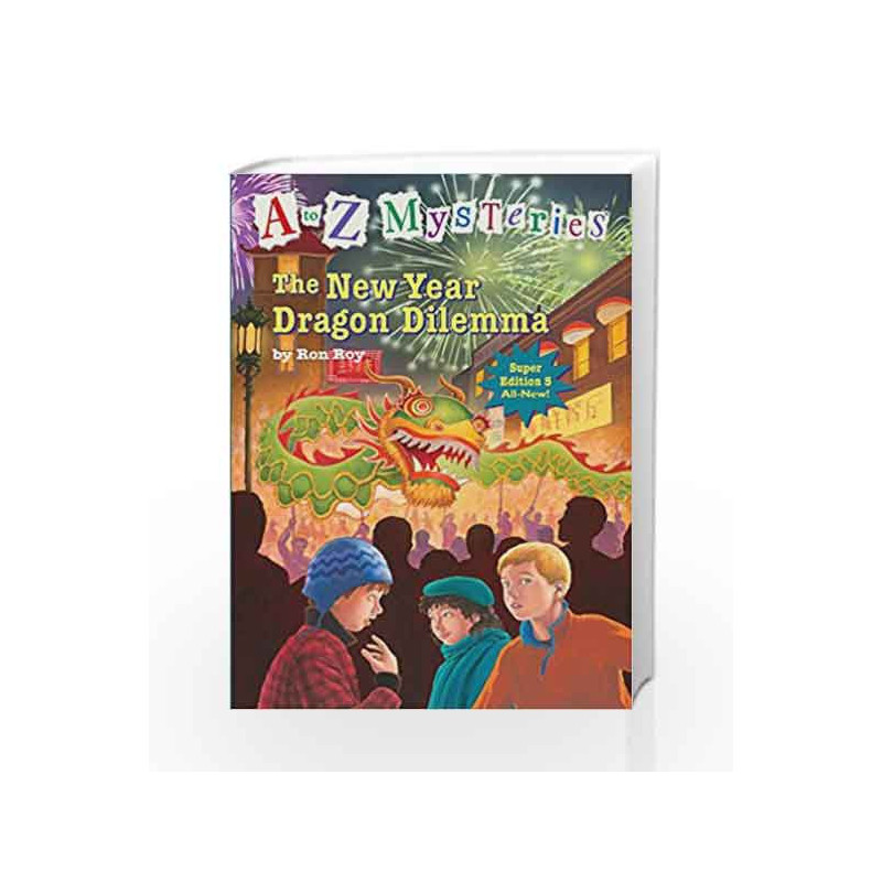 A to Z Mysteries Super Edition #5: The New Year Dragon Dilemma (A Stepping Stone Book(TM)) by Ron Roy Book-9780375868801