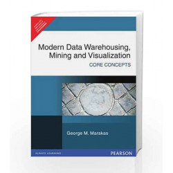 Modern Data Warehousing, Mining and Visualization by George M. Marakas Book-9788131708767