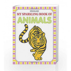 Animals (My Sparkling Books) by NA Book-9788184516340
