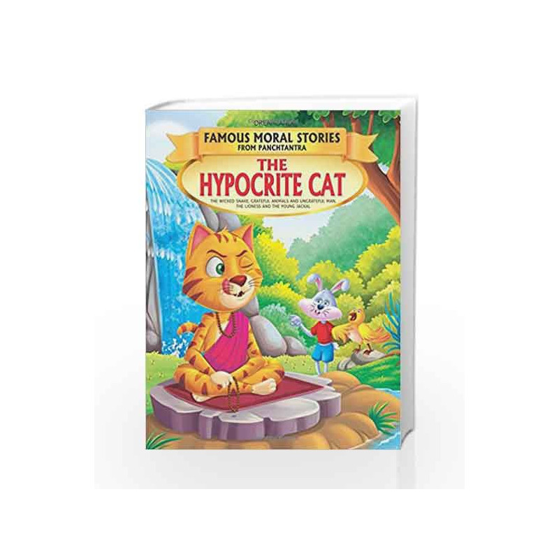 The Hypocrite Cat - Book 6 (Famous Moral Stories from Panchtantra) by NA Book-9781730110108