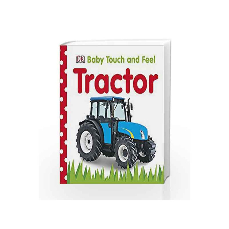 Baby Touch and Feel Tractor by DK Book-9781405362573