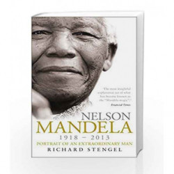 Nelson Mandela: Portrait of an Extraordinary Man by Richard Stengel Book-9780753519349