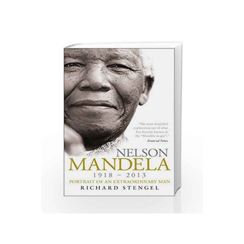 Nelson Mandela: Portrait of an Extraordinary Man by Richard Stengel Book-9780753519349