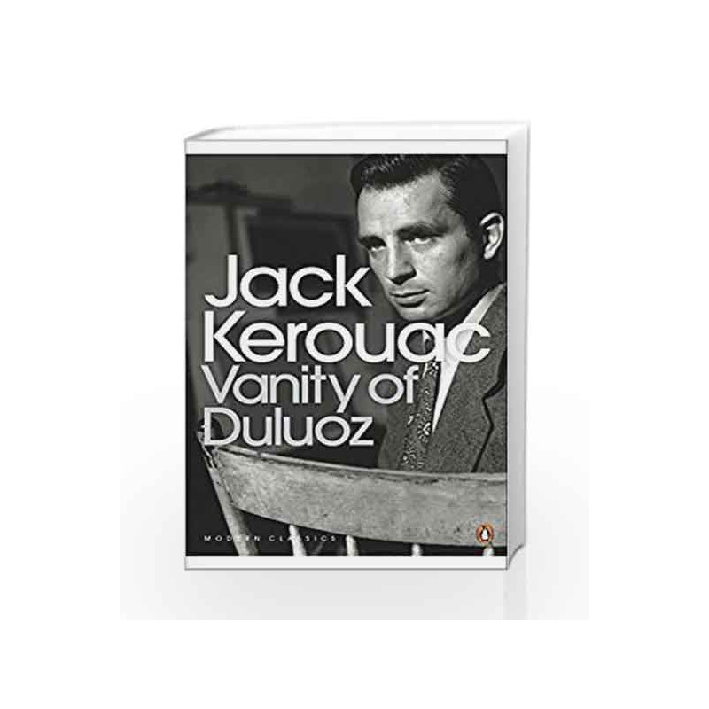 Vanity of Duluoz (Penguin Modern Classics) by Jack Kerouac Book-9780141198217