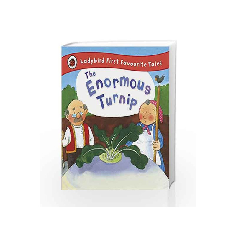 Ladybird First Favourite Tales the Enormous Turnip by Yates, Irene Book-9781409309574