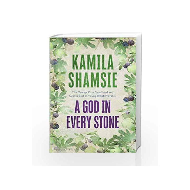 A God in Every Stone (Pakistan) by Kamila Shamsie Book-9789382951513