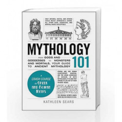 Mythology 101 (Adams 101) by Kathleen Sears Book-9781440573323