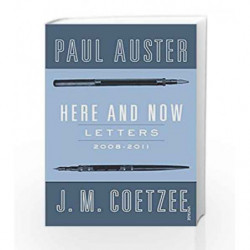 Here and Now by Coetzee, J M Book-9780099584223