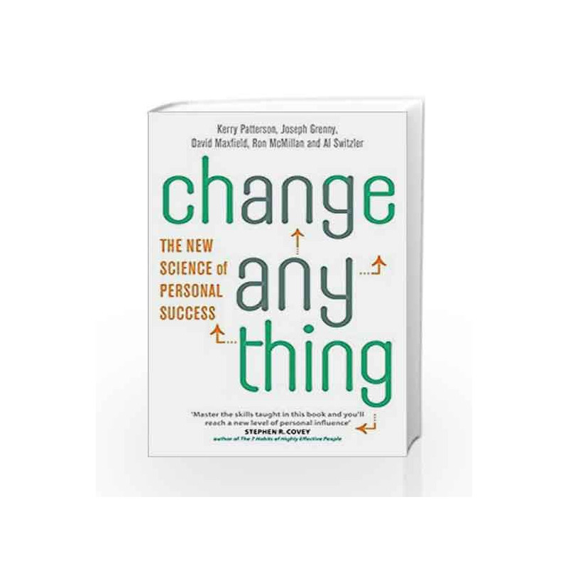 Change Anything: The new science of personal success by Kerry Patterson Book-9780349405407
