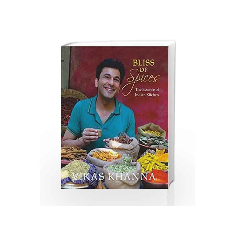 Bliss of Spices by Vikas Khanna Book-9788183283311
