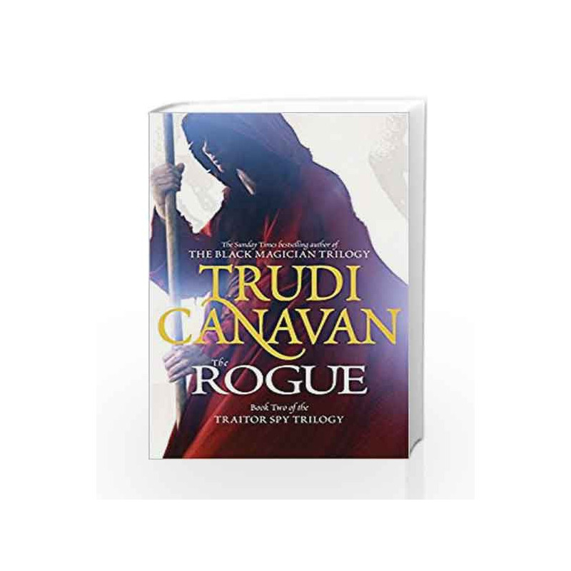 The Rogue: Traitor Spy Trilogy 2 (The Traitor Spy Trilogy) by Trudi Canavan Book-9781841495941