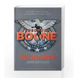 Theodore Boone : The Accused by John Grisham Book-9781444757194