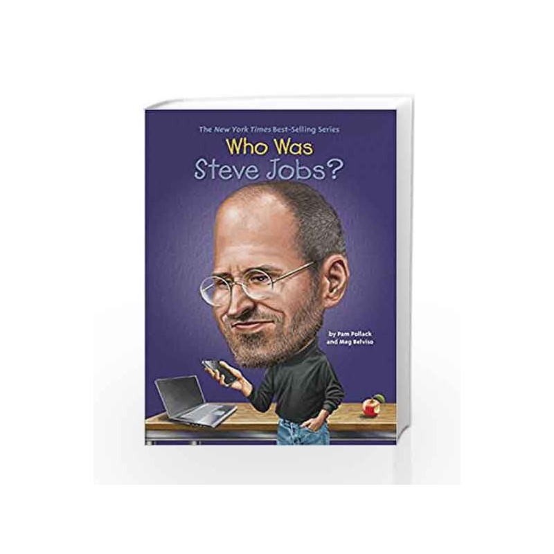 Who was Steve Jobs? by Pollack, Pam Book-9780448462110