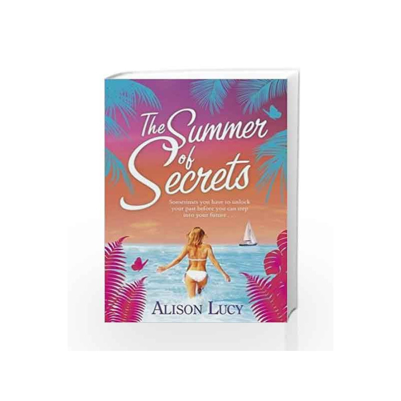 The Summer of Secrets by Alison Lucy Book-9781780334981
