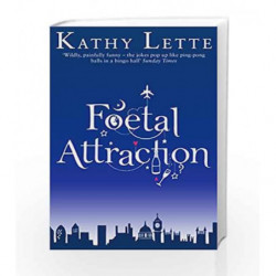 Foetal Attraction by Kathy Lette Book-9780552775939