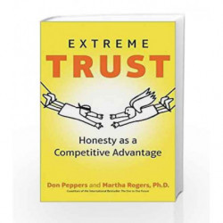 Extreme Trust: Honesty as a Competitive Advantage by Don Peppers Book-9781591844679