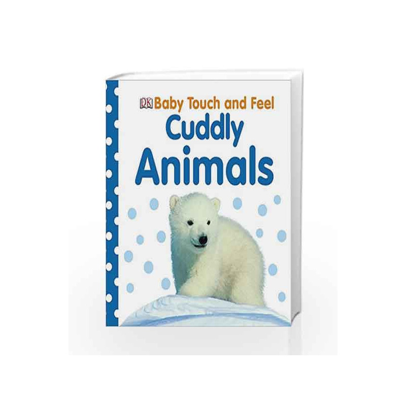 Baby Touch and Feel Cuddly Animals by NA Book-9781405367295