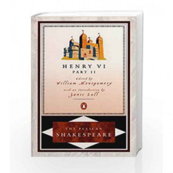 Henry VI, Part 2 (The Pelican Shakespeare) by William Shakespeare Book-9780140714661