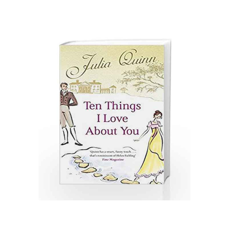Ten Things I Love About You by Julia Quinn Book-9780749941949