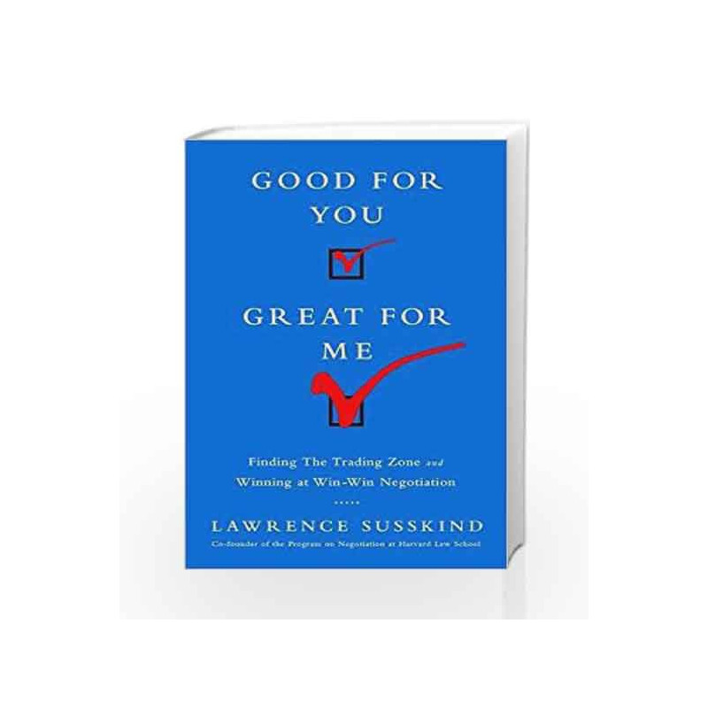 Good for You Great for Me by LAWRENCE SUSSKIND Book-9781610395243