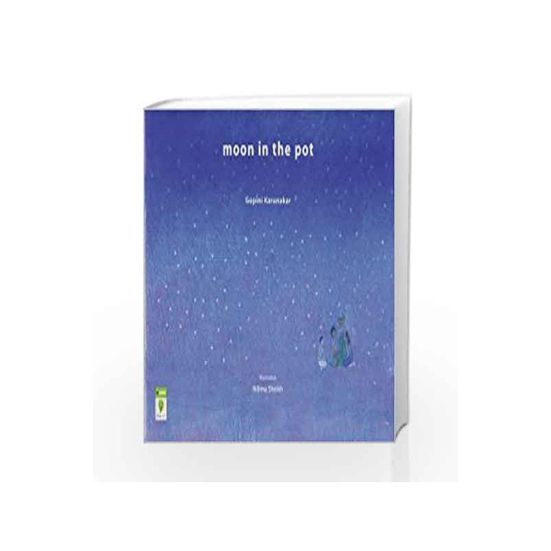 Moon in the Pot by Karunakar Gopini Book-9788126420308