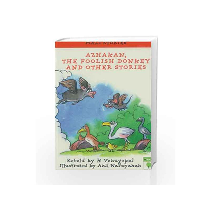 Azhakan the Foolish Donkey and Other Stories by Venugopal K Book-9788126435197