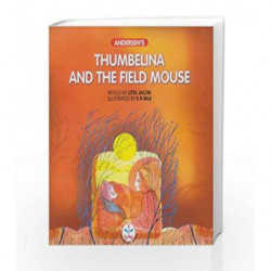 Thumbelina and the Field Mouse (Andersen's) by Jacob Litta Book-9788126418886