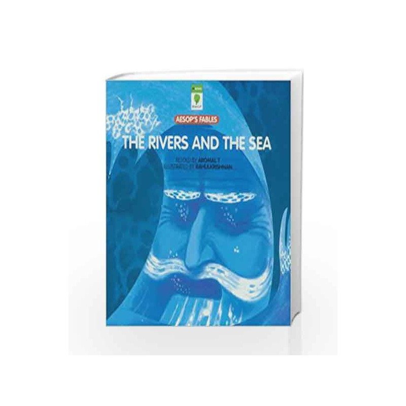 Rivers and the Sea (Aesop's Fables) by T aromal Book-9788126421916