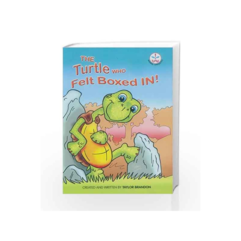 Turtle Who Felt Boxed In! (Animal Opposites) by Taylor Brandon Book-9788126419500