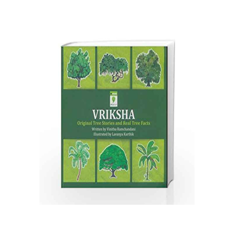 Vriskha: Original Tree Stories and Real Tree Facts by Ramchandani vinitha Book-9788126443598