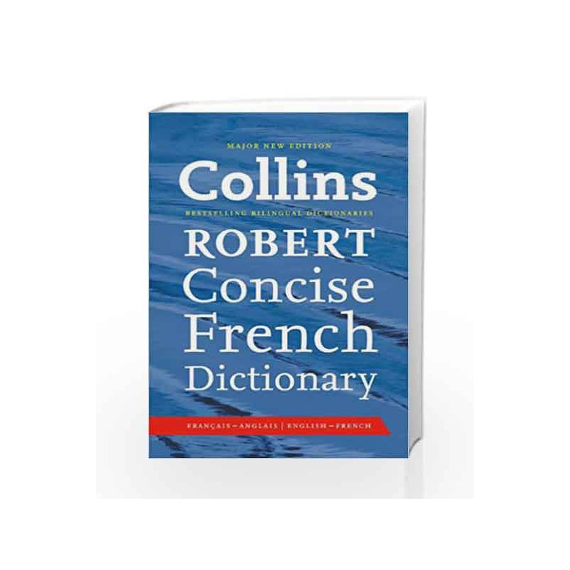 Collins Robert Concise French Dictionary (Dictonary) by Collins Dictionaries Book-9780007393626