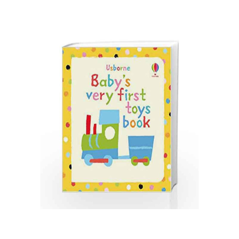 Baby's Very First Book of Toys by Stella Baggott Book-9781409500810