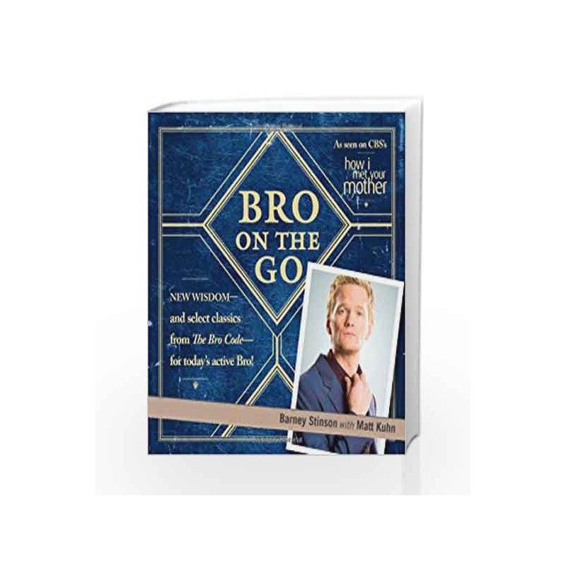 Bro on the Go by Barney Stinson Book-9781439173138