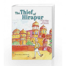 The Thief of Hirapur ...and the Hiding Place of the Pure Diamond by Shivdutt Sharma Book-9788188479924