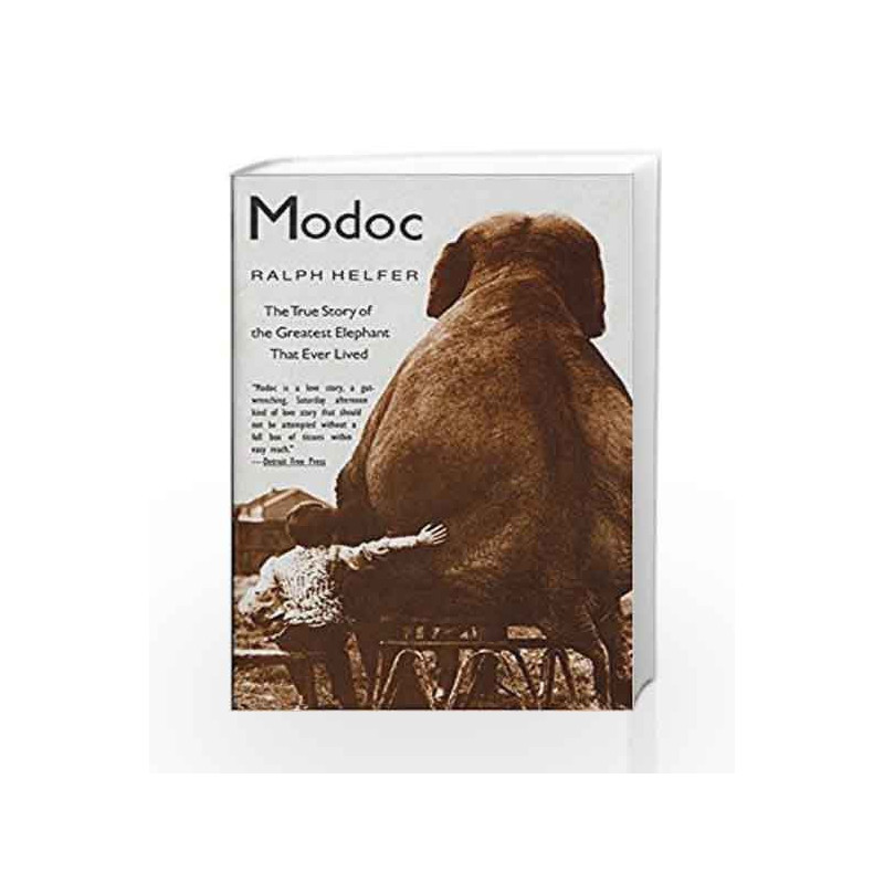 Modoc: The True Story of the Greatest Elephant That Ever Lived by Ralph Helfer Book-9780060929510