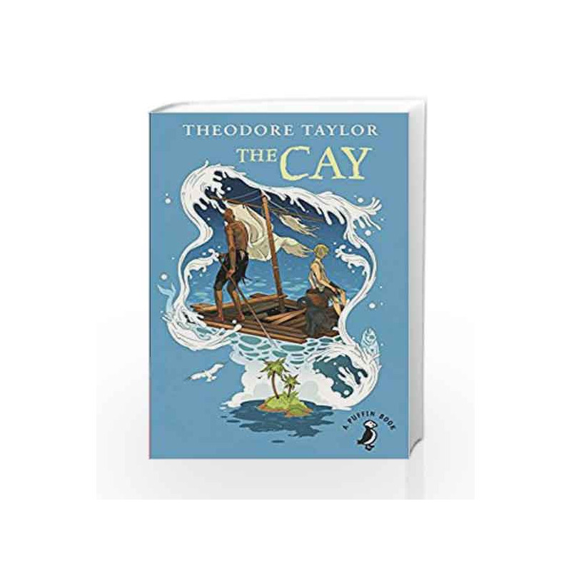 The Cay (A Puffin Book) by Theodore Taylor Book-9780141354941