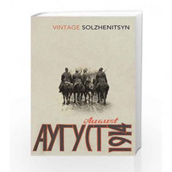 August 1914 (Vintage Classics) by Aleksandr Solzhenitsyn Book-9780099589556