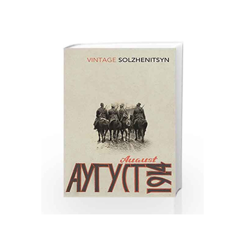 August 1914 (Vintage Classics) by Aleksandr Solzhenitsyn Book-9780099589556
