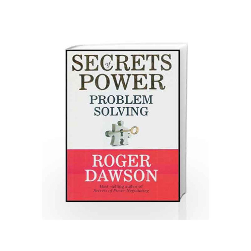 Secrets of Power Problem Solving by Roger Dawson Book-9788182745346