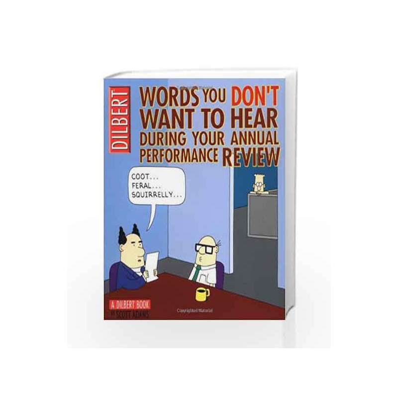 Words you don't Want to Hear During your Annual Performance Review (Dilbert) by Scott Adams Book-9780740738050