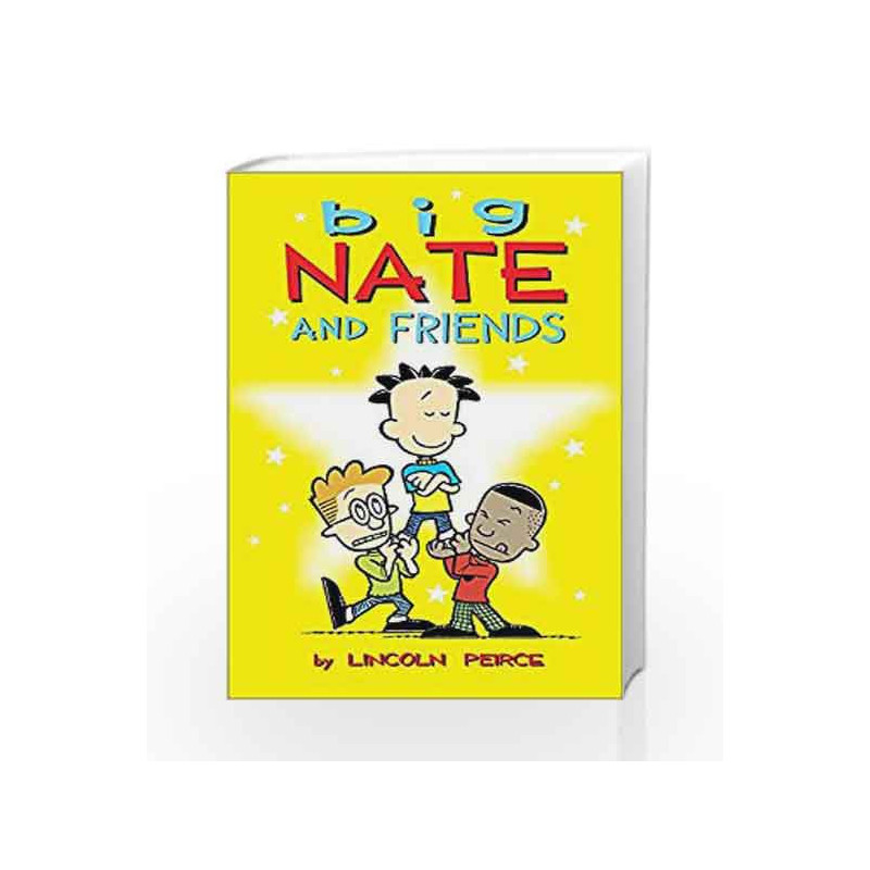Big Nate and Friends by Lincoln Peirce Book-9781449420437