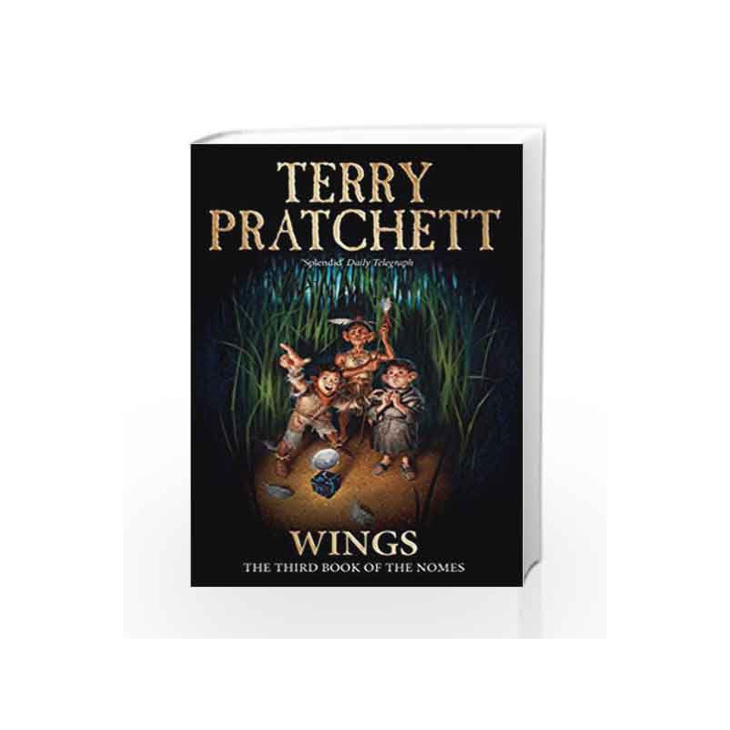 Wings: The Third Book of the Nomes (The Bromeliad Trilogy) by Terry Pratchett Book-9780552551021